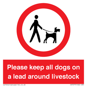 Please keep all dogs on a lead around livestock